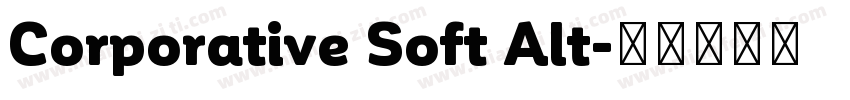 Corporative Soft Alt字体转换